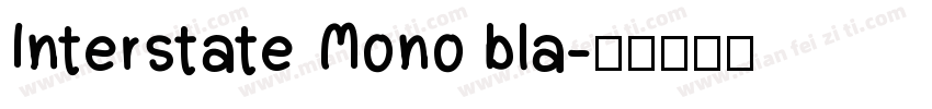 Interstate Mono bla字体转换
